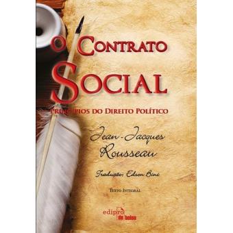 O Contrato Social. Princípios Do Direito Político - 1