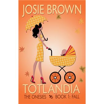 Totlandia Book the Onesies, Fall - 1