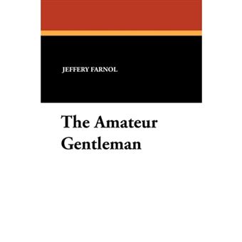 The Amateur Gentleman - Paperback / softback - 2010 - 1