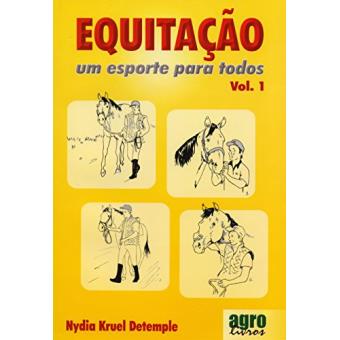 Equitação. Um Esporte Para Todos - Volume 1 - 1