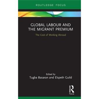 Global Labour And The Migrant Premium - 1