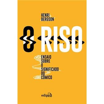 O Riso: Ensaio sobre o significado do cômico - 1