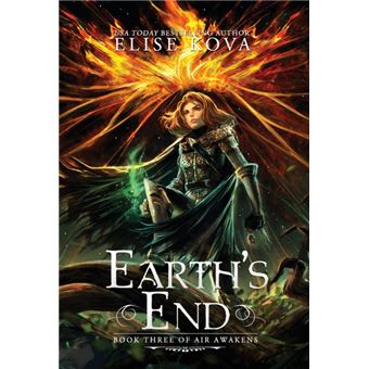 Earths End (Air Awakens Series Book 3) - 1