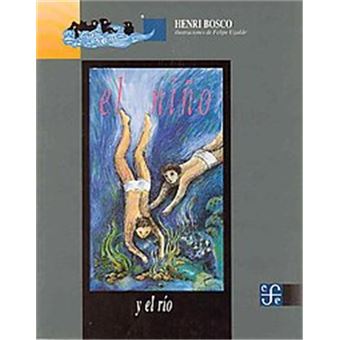 El Nino Y El Rio/ The Kid And The River - 1