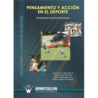 Pensamiento y acción en el deporte : perspectiva funcional-estructural - 1