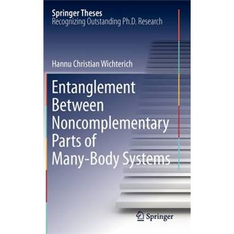 Entanglement Between Non-Complementary Parts of Many-Body Systems - Hardback - 2011 - 1