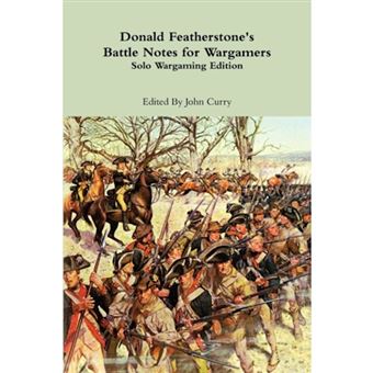 Donald Featherstone's Battle Notes for Wargamers Solo Wargaming Edition - Paperback / softback - 2011 - 1