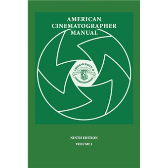 American Cinematographer Manual 9th Ed. Vol. I - Paperback / softback - 2007 - 1