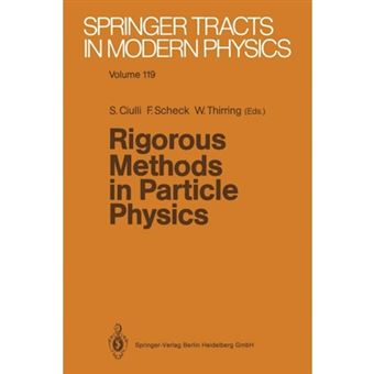 Rigorous Methods in Particle Physics - Paperback - 2013 - 1