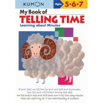 My Book Of Telling Time Learning About Minutes Kumon Workbooks - 1