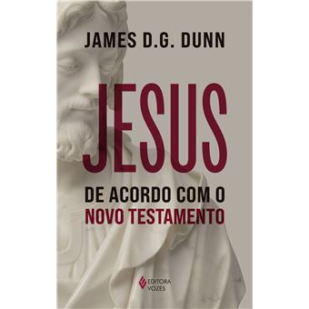 Jesus De Acordo Com O Novo Testamento - 1