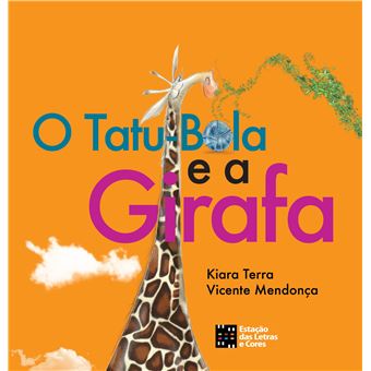 O Tatu-Bola e a Girafa - 1
