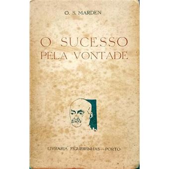 O sucesso pela vontade. - 1