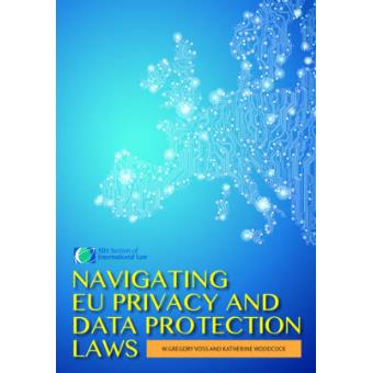 Navigating Eu Privacy And Data Protection Laws