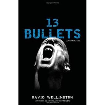 13 Bullets: A Vampire Tale - 1