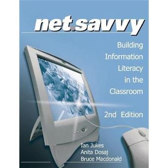 Net.Savvy - Building Information Literacy in the Classroom - Paperback - 2000 - 1