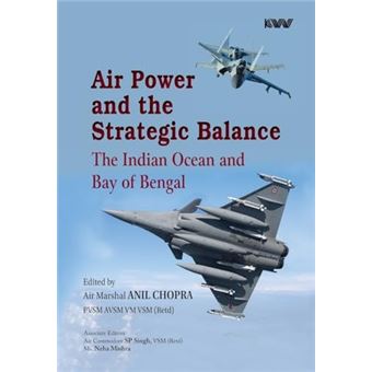 Air Power and the Strategic Balance The Indian Ocean and Bay of Bengal - 1