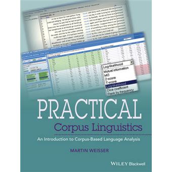 Practical Corpus Linguistics - An Introduction to Corpus-Based Language Analysis - Hardback - 2015 - 1