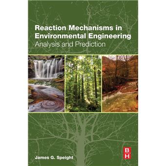 Reaction Mechanisms In Environmental Engineering - 1