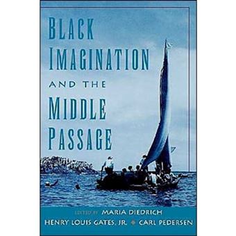 Black Imagination and the Middle Passage - Hardback - 1999 - 1
