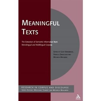 Meaningful Texts - The Extraction of Semantic Information from Monolingual and Multilingual Corpora - Hardback - 2004 - 1