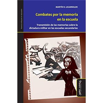 Combates Por La Memoria En La Escuela - 1