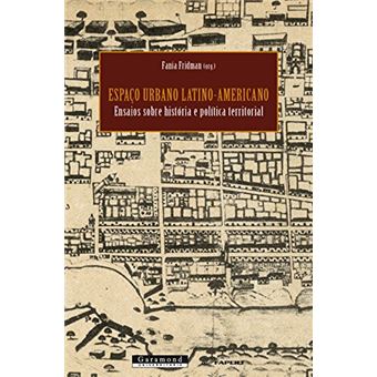 Espaco Urbano Latino-Americano: Ensaios Sobre Hist - 1