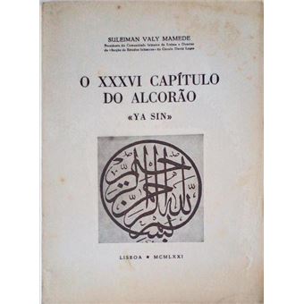 O xxxvi capítulo do alcorão. ya sin. - 1