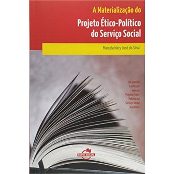 A Materialização Do Projeto Ético-Político Do Serviço Social - 1