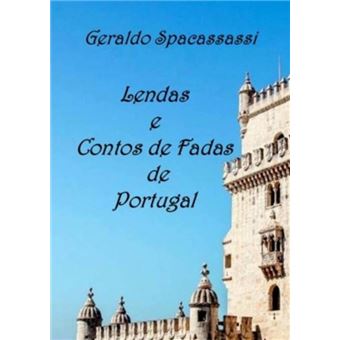 Lendas E Contos De Fadas De Portugal - 1