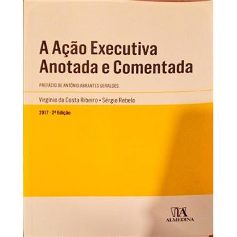 A ação executiva anotada e comentada. - 1