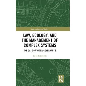 Law Ecology And The Management Of Complex Systems - 1