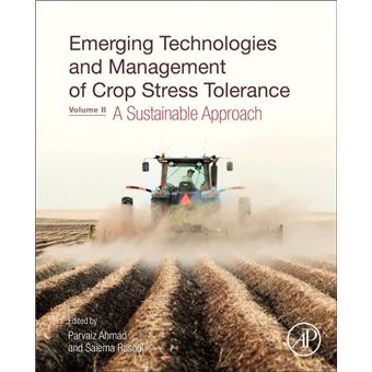 Emerging Technologies and Management of Crop Stress Tolerance - Hardback - 2014 - 1