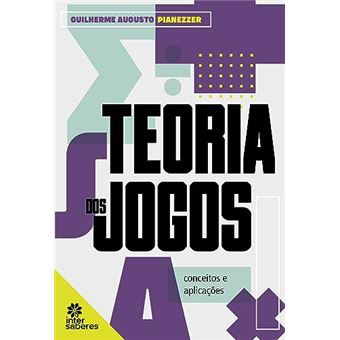 Teoria Dos Jogos: Conceitos E Aplicações - 1