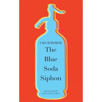 The Blue Soda Siphon - Hardback - 2014 - 1