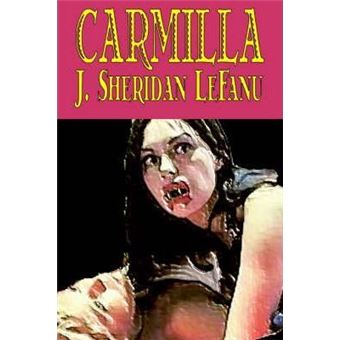 Carmilla By JSheridan Lefanu, Fiction, Literary, Horror, Fantasy - 1