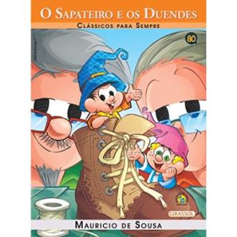 Turma Da Monica Classicos Para Sempre. O Sapateiro E Duendes - 1