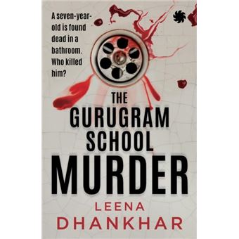 The Gurugram School Murder - 1