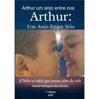 Arthur Um Anjo Entre Nos - 1