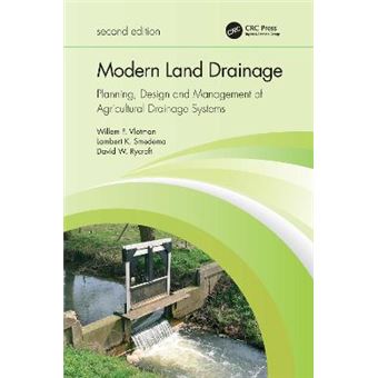 Modern Land Drainage Planning, Design And Management Of Agricultural Drainage Systems - 1