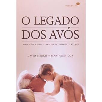 Legado Dos Avós. Inspiração E Ideias Para Um Investimento Eterno - 1