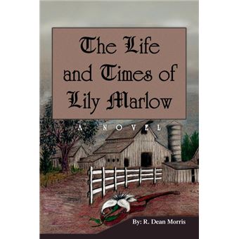 The Life and Times of Lily Marlow - Paperback / softback - 2010 - 1