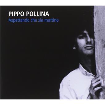 Pollina Pippo-aspettando Che Sia Mattino - 1