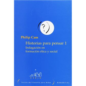 Historias Para Pensar 1 Indagacion Formacion Etica Y Social - 1