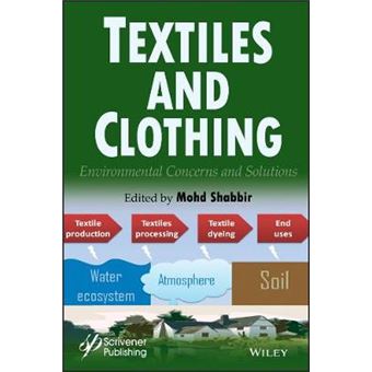 Textiles And Clothing Environmental Concerns And Solutions - 1