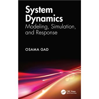 System Dynamics: Modeling, Simulation, and Response - 1