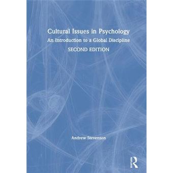 Cultural Issues In Psychology An Introduction To A Global Discipline - 1