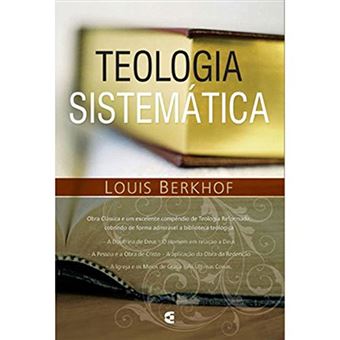 Teologia Sistemática de Louis Berkhof - 1