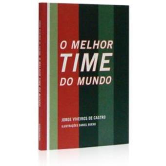 O Melhor Time Do Mundo - 1