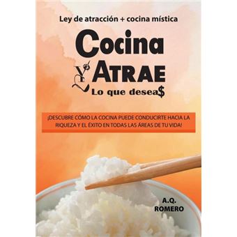 Cocina Y Atrae Lo Que Deseas - 1